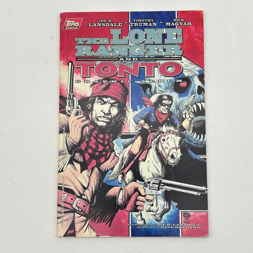 The Lone Ranger and Tonto Graphic Album Topps Comics Joe Lansdale 1995